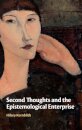 Second Thoughts and the Epistemological Enterprise