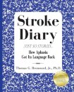 Stroke Diary, Just So Stories