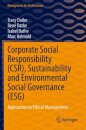 Corporate Social Responsibility (CSR), Sustainability and Environmental Social Governance (ESG)