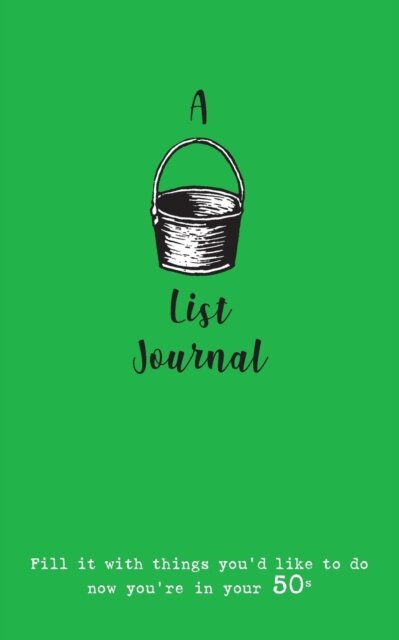 A Bucket List Journal (for your 50s)