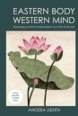 Eastern Body, Western Mind