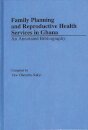 Family Planning and Reproductive Health Services in Ghana