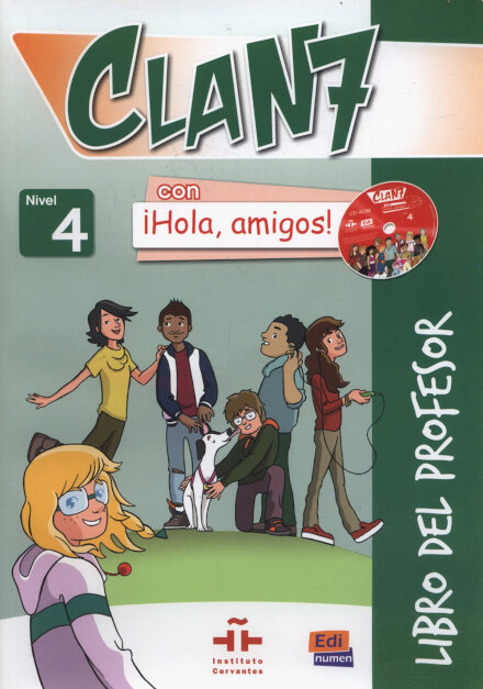 Clan 7 con ¡Hola, amigos! Nivel 4 - Libro del profesor + CD+CD-ROM