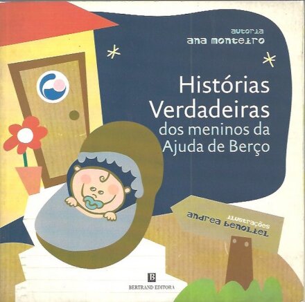 Histórias Verdadeiras dos Meninos da Ajuda de Berço