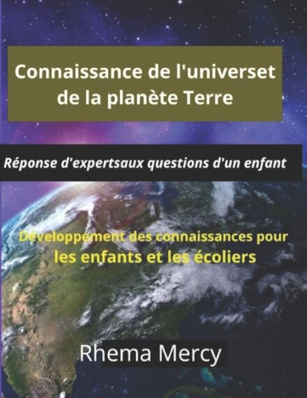 Connaissance de l'univers et de la planete Terre