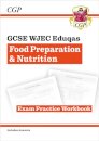 GCSE Food Preparation & Nutrition WJEC Eduqas Exam Practice Workbook