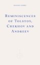 Reminiscences of Tolstoy, Chekhov and Andreev