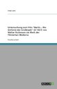 Untersuchung Zum Film Berlin - Die Sinfonie Der Grossstadt (D 1927) Von Walter Ruttmann ALS Werk Der Filmischen Moderne