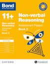 Bond 11+ Non-verbal Reasoning Assessment Papers 10-11 Years Book 2 (for GL Assessment & other 11 plus exams)