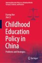 Childhood Education Policy in China