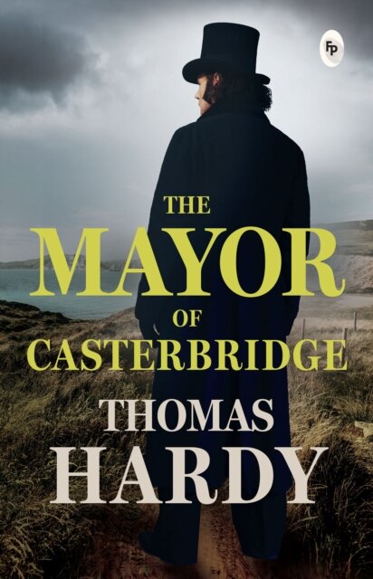 The Mayor of Casterbridge