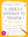 A Creative Approach to Teaching Rhythm and Rhyme