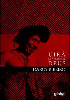 Uirá Sai À Procura De Deus: Ensaios De Etnologia E Indigenis