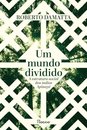 Um Mundo Dividido: A Estrutura Social Dos Índios Apinayé