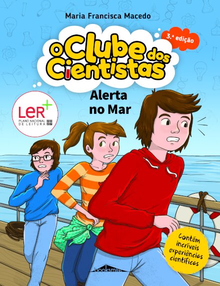 O Clube dos Cientistas 9: Alerta no Mar
