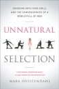 Unnatural Selection