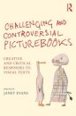 Challenging and Controversial Picturebooks