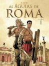 As Águias de Roma - tomo 1