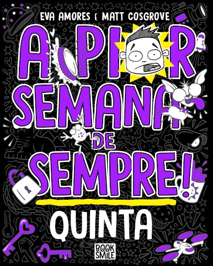 A Pior Semana de Sempre: Quinta