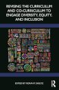Revising the Curriculum and Co-Curriculum to Engage Diversity, Equity, and Inclusion