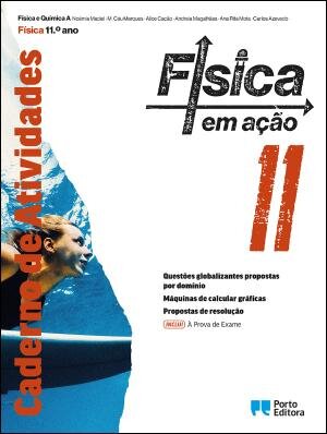 Física em ação - Física e Química A - 11.º ano Caderno de atividades 2025