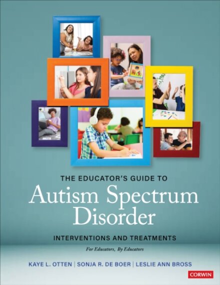 The Educator's Guide to Autism Spectrum Disorder