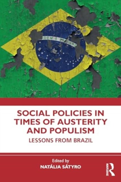 Social Policies in Times of Austerity and Populism