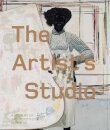 A Century Of The Artist'S Studio