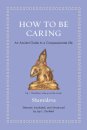 How to Be Caring