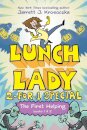 The First Helping (Lunch Lady Books 1 & 2)