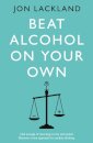 Beat alcohol on your own