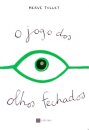 O Jogo Dos Olhos Fechados