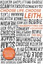 Choose Life. Choose Leith.