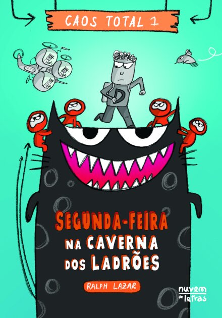 Caos Total 1: Segunda-feira – Na Caverna dos Ladrões