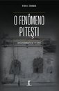 Fenômeno Pitesti, O