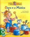 A Amiga Clara 1ª Biblioteca Clara E A Música