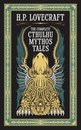 The Complete Cthulhu Mythos Tales