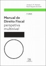 Manual de Direito Fiscal - Perspetiva multinível (3ª Edição)