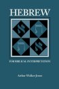 Hebrew for Biblical Interpretation