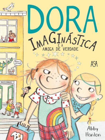Dora Imaginástica e a Amiga de Verdade