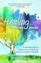Healing Ourselves Whole