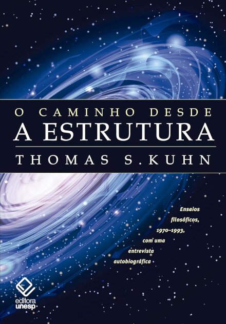 O Caminho Desde A Estrutura: Ensaios Filosóficos, 1970-1993