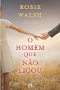 O Homem Que Não Ligou