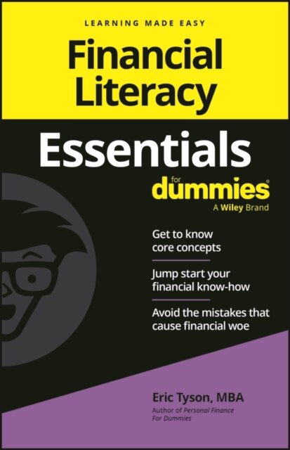 Financial Literacy Essentials For Dummies