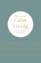 The Art of Calm Living