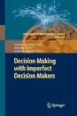 Decision Making with Imperfect Decision Makers