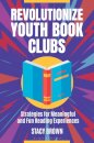Revolutionize Youth Book Clubs