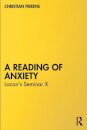 A Reading of Anxiety