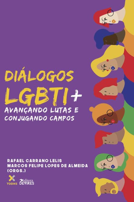 Diálogos Lgbti+: Avançando Lutas E Conjugando Campos