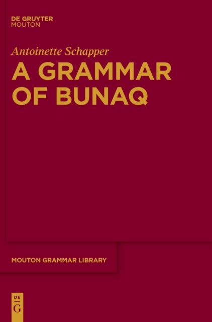 A Grammar of Bunaq
